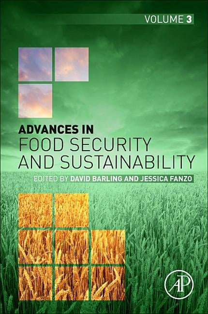 Advances in Food Security and Sustainability: Volume 3 by Barling, David