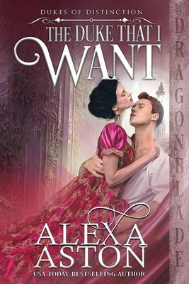 The Duke That I Want by Aston, Alexa