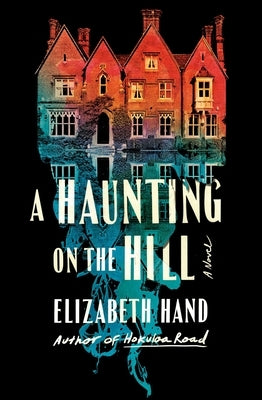 A Haunting on the Hill by Hand, Elizabeth