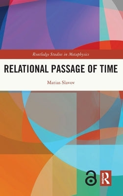 Relational Passage of Time by Slavov, Matias
