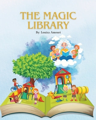 The Magic Library by Amouri, Louiza