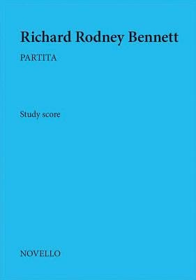 Partita by Bennett, Richard Rodney
