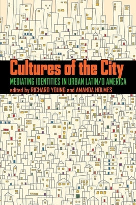 Cultures of the City by Young, Richard
