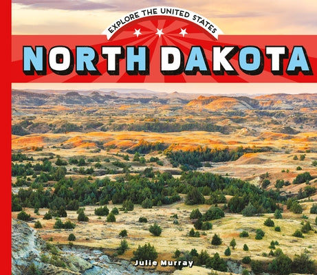 North Dakota by Murray, Julie