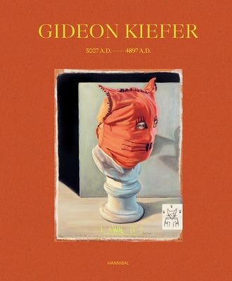 Gideon Kiefer - 3007 A.D.--4897 A.D. by Kiefer, Gideon