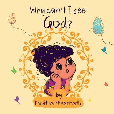 Why can't I see God? by Kavitha Amarnath