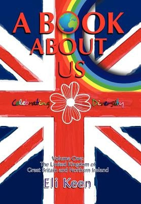 A Book about Us: Celebrating Diversity by Keen, Eli