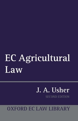 EC Agricultural Law by Usher, John A.