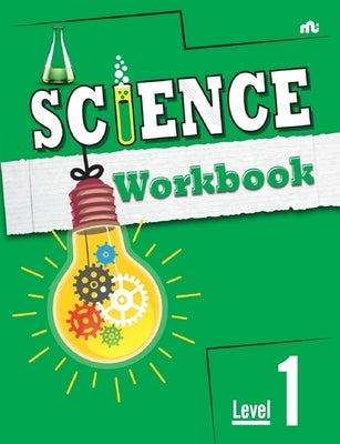 Science Workbook: Level 1 by Moonstone