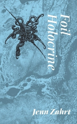 Foil Holocrine by Zahrt, Jenn