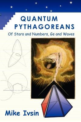 Quantum Pythagoreans by Ivsin, Mike