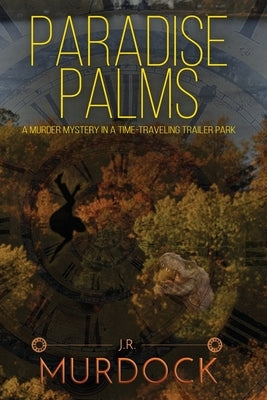 Paradise Palms by Murdock, J. R.