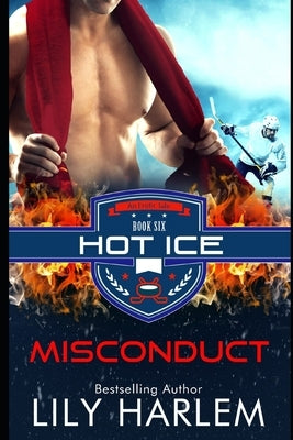 Misconduct: Hockey Sports Sexy Romance (Standalone Read) by Harlem, Lily