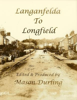 Langanfelda to Longfield by Durling, Mason