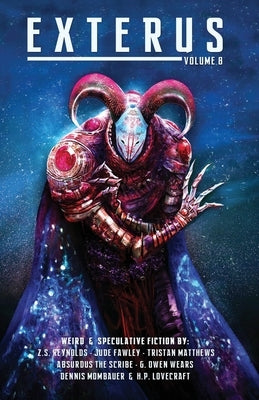 Exterus: Pulp Fantasy, Horror, and the Bizarre by Reynolds, Z. S.