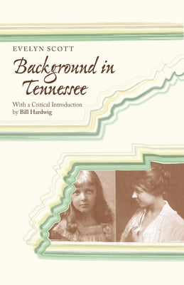 Background in Tennessee by Scott, Evelyn