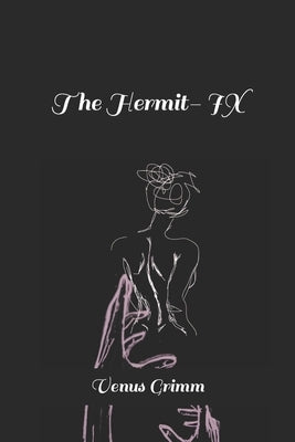 The Hermit- IX by Grimm, Venus