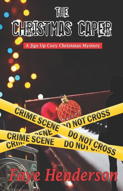 The Christmas Caper: A Jigs Up Cozy Christmas Mystery by Henderson, Faye