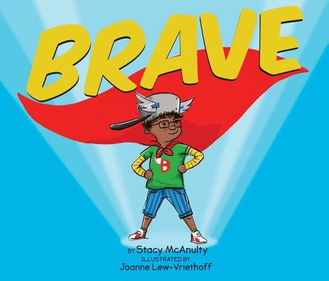 Brave by McAnulty, Stacy