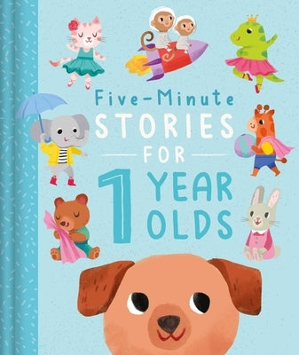 Five-Minute Stories for 1 Year Olds: With 7 Stories, 1 for Every Day of the Week by Igloobooks