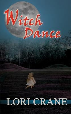 Witch Dance by Crane, Lori