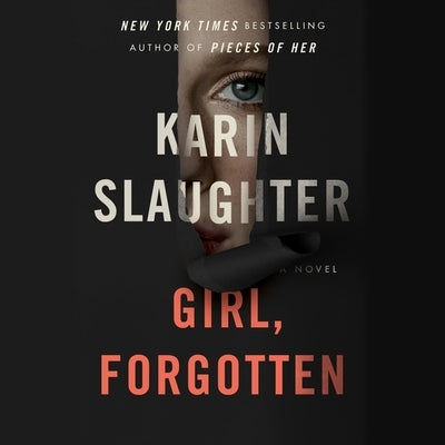 Girl, Forgotten Lib/E by Slaughter, Karin