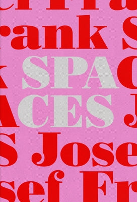 Josef Frank-Spaces: Case Studies of Six Single-Family Houses by Bergquist, Mikael