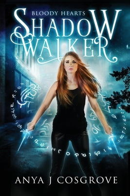 Shadow Walker: A Slow-Burn Paranormal Romance by Cosgrove, Anya J.