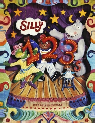 Silly 123's by Gallup Grimord, Joan