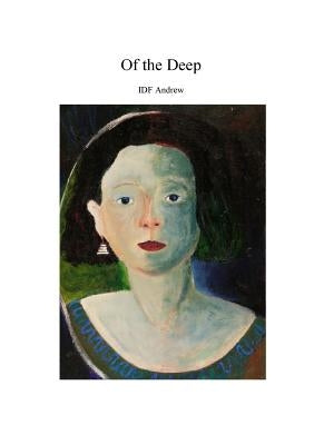 Of The Deep by Andrew, Idf