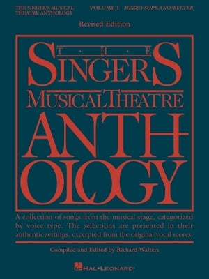 The Singer's Musical Theatre Anthology - Volume 1: Mezzo-Soprano/Belter Book Only by Walters, Rick