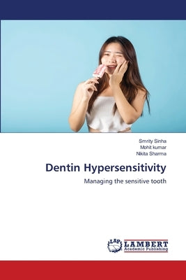 Dentin Hypersensitivity by Sinha, Smrity