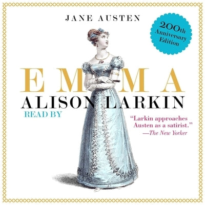 Emma: The 200th Anniversary Audio Edition by Austen, Jane