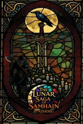 The Lunar Saga of Samhain by Knox, George Livingston