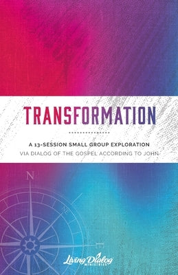 Transformation by Dannemiller, John C.