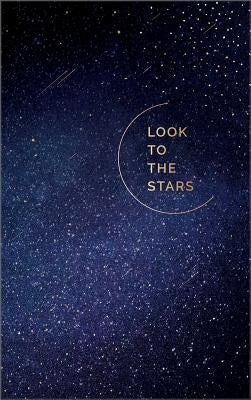 Look to the Stars: Write Now Journal by Labieniec, Jill