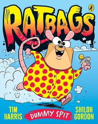 Ratbags 5: Dummy Spit by Harris, Tim