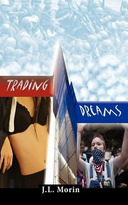 Trading Dreams by Morin, Jl
