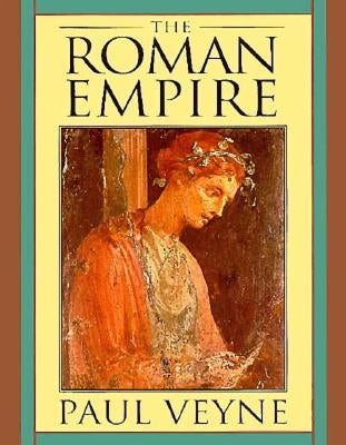 The Roman Empire by Veyne, Paul