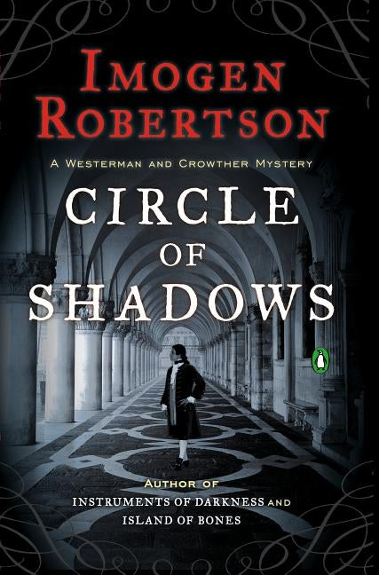 Circle of Shadows: A Westerman and Crowther Mystery by Robertson, Imogen