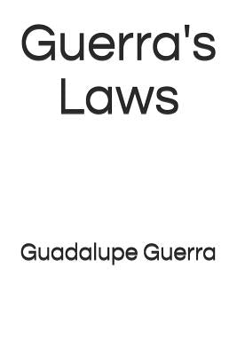 Guerra's Laws by Guerra, Guadalupe