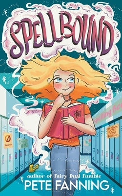 Spellbound by Fanning, Pete