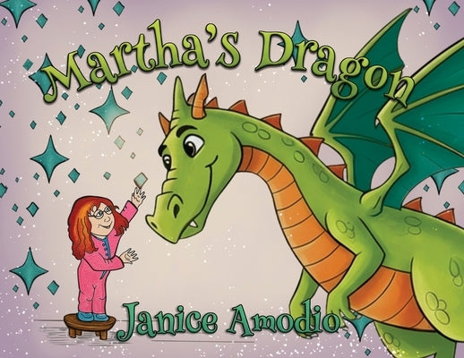 Martha's Dragon by Amodio, Janice