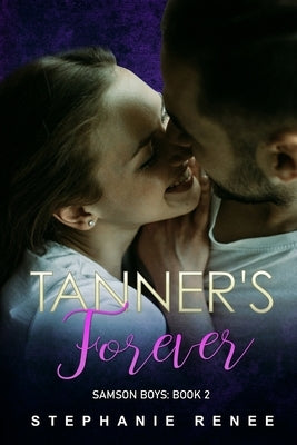 Tanner's Forever by Renee, Stephanie