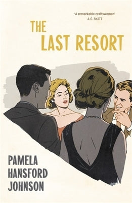 The Last Resort: The Modern Classic by Hansford-Johnson, Pamela