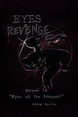 Eyes of Revenge by Restivo, G. R. R.