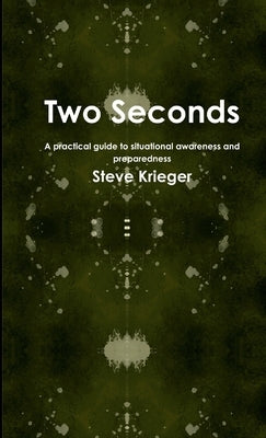 Two Seconds by Krieger, Steve