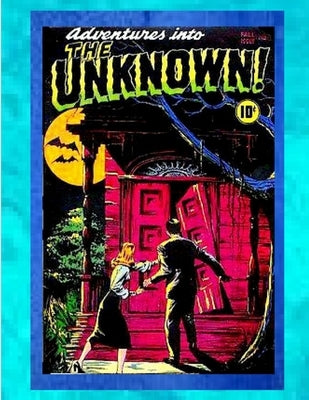 Adventures into the Unknown by Moritz, Edvard