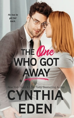 The One Who Got Away by Eden, Cynthia