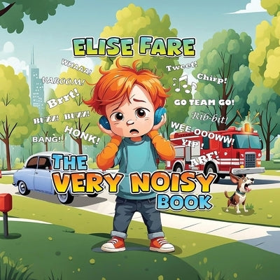 The Very Noisy Book by Fare, Elise